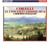 Corelli - 12 Concerti Grossi