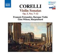 Fernandez,Francois - Arcangelo Corelli Sonates Pour Violon Op.5 N°7 A 12