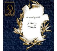 Corelli : Arias et Scènes de Werther, Carmen