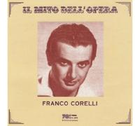 Corelli, Franco - Corelli: Il Mito Dell Opera