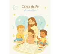 Cores da Fé. Livro para Colorir