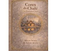 Cores do Chalé : Um Portal para Colorir