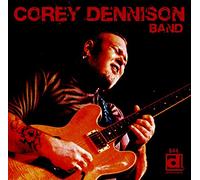 Corey Dennison Band - Corey Dennison Band