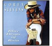 Corey Stevens & Texas Flood - Blue Drops of Rain