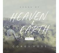 Corey Voss - Songs of Heaven and Earth Vol. 1 unidad