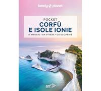 Corfù e isole Ionie Pocket (Guide EDT/Lonely Planet. Pocket)