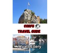 Corfu Travel Guide 2025-2026