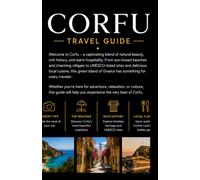 Corfu Travel Guide 2026: Everything You Need To Know For Your First Trip