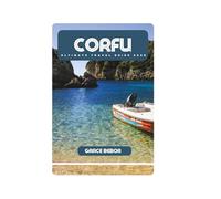 CORFU ULTIMATE TRAVEL GUIDE 2025