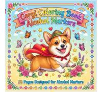 Corgi Coloring Book Alcohol Markers: 50 Cute Corgi Line Art Pages Designed for Alcohol Markers - Single-Sided, 8.5" x 8.5", Bold Outlines for Easy Coloring