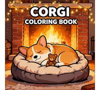 Corgi Coloring Book: Happy Paws & Short Legs | Fun and Easy Coloring Pages in Cute Cartoon Style for Kids, Teens, and Adults | Stress Relief for Dog Lovers.