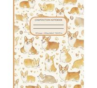 Corgi Composition Notebook: College Ruled | Cute & Kawaii Corgi Cover | Perfect for Teens, Girls, Students, Adults, Dog Lovers | Writing Notebook, Travel Journal | 7.5 x 9.25 inches, 120 pages