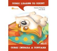 Corgi impara a contare-Corgi learns to count. Ediz. bilingue (BIbooks)