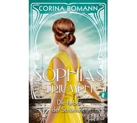 Corina Bomann Die Farben der Schonheit - Sophias Triumph (Tapa blanda)