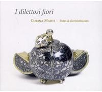 Corina Marti - I Dilettosi Fiori