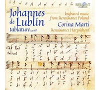 Johannes de lublín tablature 1540 [CD de audio] Corina martí and Johannes De Lublin