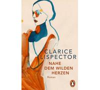 Corinna Santa Cruz Clarice Lispector Ray-Güd Nahe dem wilden Herze (Tapa blanda)
