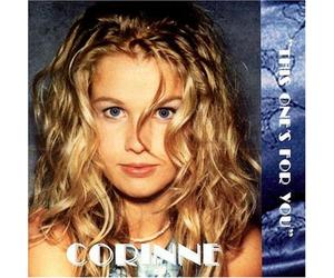 Corinne - This Ones for You