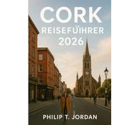 Cork Reiseführer 2026