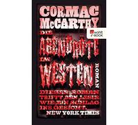 Cormac McCarthy Hans Wolf Die Abendröte im Westen (Tapa blanda)