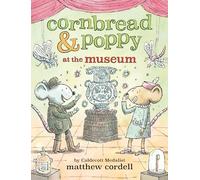 Cornbread & Poppy at the Museum: 3