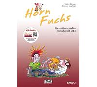 Corne Renard bande 2 - La brillante et spaßige Corne école dans F et B de Stefan dünser et Andreas Stop fner - lehrbuch avec CD et coloré Cœur Note Pince