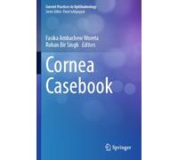 Cornea Casebook (Current Practices in Ophthalmology)