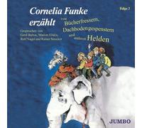Cornelia Funke - Cornelia Funke Erzaehlt 3