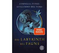 Cornelia Funke Das Labyrinth des Fauns: Poetischer Fantasy-Roman vo (Tapa dura)