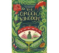 Cornelia Funke Tammi Hartung The Green Kingdom (Tapa dura)
