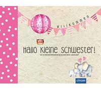 Cornelia Giebic Hallo kleine Schwester: Die schönsten Erinnerunge (Tapa blanda)