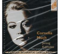 Cornelia Much (Soprano), Jansug Kakhidze, Tbilisi Symphony Orchestra - German Romantic Opera Arias