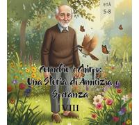 Cornelio e Chirpy: Una Storia di Amicizia e Speranza VIII