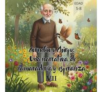 Cornelio y Chirpy: Un Cuento de Amistad y Esperanza VII