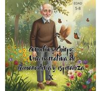 Cornelio y Chirpy: Un Cuento de Amistad y Esperanza X