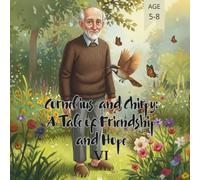 Cornelius and Chirpy: A Tale of Friendship and Hope VI