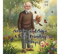 Cornelius and Chirpy: A Tale of Friendship and Hope VII