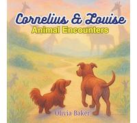 Cornelius and Louise: Animal Encounters