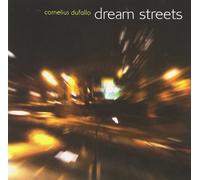 CORNELIUS DUFALLO Dream Streets (CD) (Importación USA)