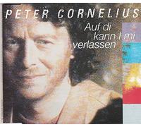 Cornelius,Peter - Auf di Kann I Mi Verlassen/Nur [Import]