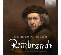 Musica Amphion, Pieter-Jan Belder - MUSIC FROM THE GOLDEN AGE OF REMBRANDT: 17 th Century Music fron The Nederlands