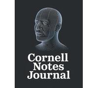 Cornell Notes Journal: A structured note-taking system for students, researchers, and lifelong learners