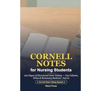 Cornell Notes Notebook for Nursing Students: 120 Pages of Structured Note-Taking - Cue Column, Notes & Summary Sections | 6x9 in