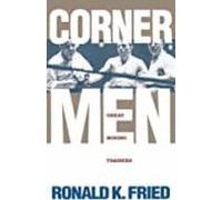 Corner Men: Great Boxing Trainers