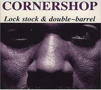 Cornershop - Lock Stock & Double-barrel
