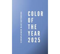 Cornflower Blue Color: Aesthetic, Dot Grid Notebook, Floral Pathways Palette, Pantone Color of the Year 2025