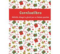 Cornicelibro: Attività, disegni e giochi per un Natale speciale