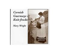 Cornish Guernseys and Knit-frocks