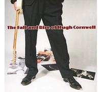 Cornwell, Hugh - Fall And Rise Of Hugh Cornwell