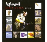 Cornwell, Hugh - Hugh Cornwall Dirty Dozen